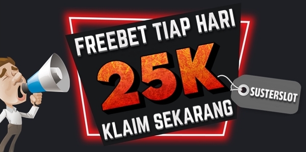 BONUS FREEBET 25K